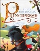 Silvia Roncaglia, R. Ligi - Principesse
