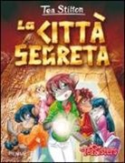 Tea Stilton - La città segreta