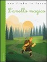 Stefano Bordiglioni, A. Feltrin - L'anello magico