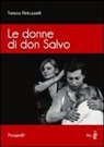 Teresa Petruzzelli - Le donne di don Salvo