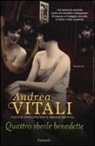 Andrea Vitali - Quattro sberle benedette