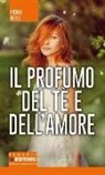 Fiona Neill - Il profumo del tè e dell'amore