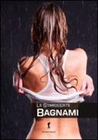 Le Staroccate - Bagnami