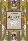 Art therapy. Art déco & liberty. Colouring book anti-stress