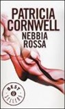 Patricia D. Cornwell - Nebbia rossa