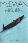 Ian McEwan - Cortesie per gli ospiti