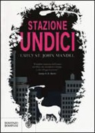 Emily St. John Mandel - Stazione undici
