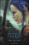 Licia Troisi - Le storie perdute. Cronache del mondo emerso