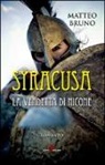 Matteo Bruno - Syracusa. La vendetta di Nicone