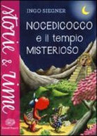 Ingo Siegner - Nocedicocco e il tempio misterioso