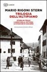 Mario Rigoni Stern - Trilogia dell'altipiano