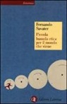 Fernando Savater - Piccola bussola etica per il mondo che viene