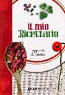 Il mio ricettario. Appunti di cucina