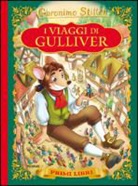 Geronimo Stilton - I viaggi di Gulliver. Con App per tablet e smartphone