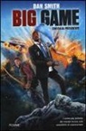 Dan Smith, Dan Curtis Smith - Big game. Caccia al presidente