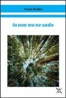 Paolo Medici - Io non me ne vado