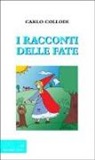Carlo Collodi, G. Bava - I racconti delle fate