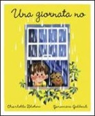 GeneviÈVe Godbout, Charlotte Zolotow - Una giornata no