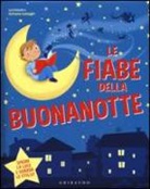 Stefania Colnaghi - Le fiabe della buonanotte