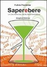 Fulvio Piccinino - Saperebere. La cultura del bere responsabile