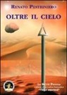 Renato Pestriniero - Oltre il cielo