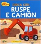Stefania Colnaghi - Gioca con ruspe e camion