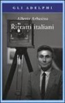 Alberto Arbasino - Ritratti italiani