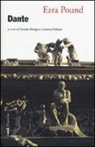 Ezra Pound, C. Bologna, L. Fabiani - Dante