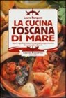 Laura Rangoni - La cucina toscana di mare