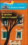 Roberto Denti, F. Maggioni - Il cerchio dei tre fratelli