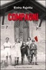 Elvira Pajetta - Compagni