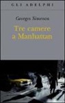 Georges Simenon - Tre camere a Manhattan