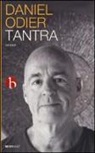 Daniel Odier - Tantra. L'iniziazione di un occidentale all'amore assoluto