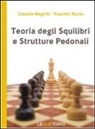 Claudio Negrini, Krasimir Rusev - Teoria degli squilibri e strutture pedonali