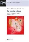 Michele Di Francesco, Giulia Piredda - La mente estesa. Dove finisce la mente e comincia il resto del mondo?