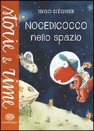 Ingo Siegner - Nocedicocco nello spazio