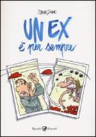 Silvia Ziche - Un ex è per sempre