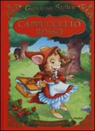 Geronimo Stilton - Cappuccetto Rosso. Con App per tablet e smartphone