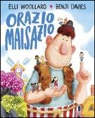 Benji Davies, Elli Woollard - Orazio Maisazio