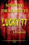 Simone Draghetti - Lucky 77