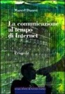 Marcel Danieli - La comunicazione al tempo di internet