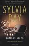 Sylvia Day - Riflessi di te. The crossfire series