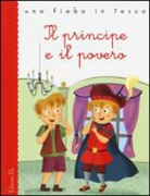 Stefano Bordiglioni, Mark Twain, M. Mariani - Il principe e il povero