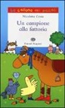 Nicoletta Costa - Un campione alla fattoria