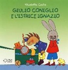 Nicoletta Costa - Giulio Coniglio e l'istrice Ignazio