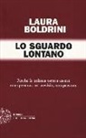 Laura Boldrini - Lo sguardo lontano