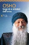 Osho, A. Videha, A. S. Videha, S. A. Videha - Segreti e misteri dell'eros