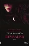 Kristin Cast, P. C. Cast - Revealed. La casa della notte