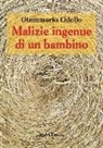 Giammario Odello - Malizie ingenue di un bambino