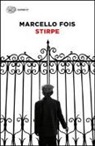 Marcello Fois - Stirpe